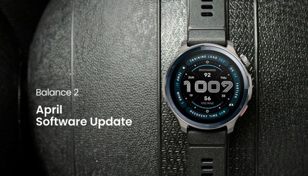 Amazfit Balance 2のアップデート：BioCharge機能でより詳細な健康情報を入手できます